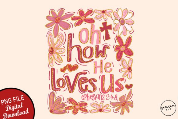 Download Oh How He Loves Us Boho Valentine PNG - Valentine png Collection
